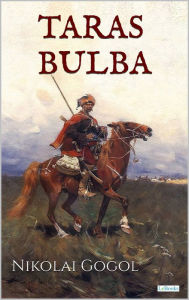 TARAS BULBA - Gogol Nikolai Gogol Author