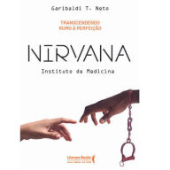 Nirvana: Instituto de Medicina Garibaldi Teixeira Neto Author