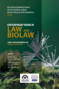 CONTEMPORARY THEMES IN LAW AND BIOLAW: Temas contemporÃ¢neos em direito e biodireito JosÃ© Geraldo Romanello Bueno Editor