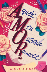 Aquele Meu Ousado Romance Aione SimÃµes Author
