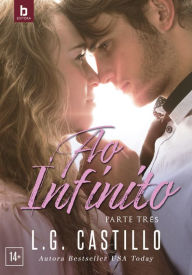 Ao Infinito: Parte Três L.G. Castillo Author