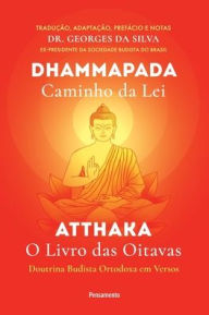 Dhammapada Atthaka Georges Da Silva Author