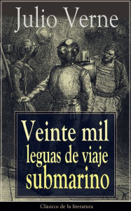 Veinte mil leguas de viaje submarino: Clasicos de la literatura Julio Verne Author