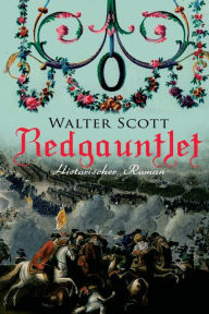 Redgauntlet (Historischer Roman) Paperback | Indigo Chapters