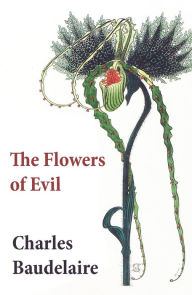The Flowers of Evil - Baudelaire,Char Meir Charles;Scott,Cyril