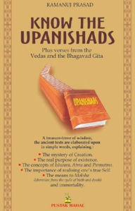 Know the Upanishads Ramanuj Prasad Author