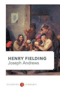Joseph Andrews Henry Fielding Author