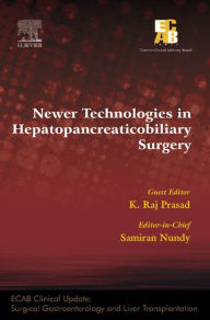 Newer Technologies in Hepatopancreatobiliary Surgery - ECAB - Samiran Nundy