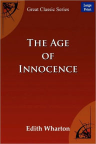The Age Of Innocence (Large Print) - Edith Wharton