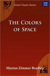 The Colors Of Space (Large Print) - Marion Zimmer Bradley