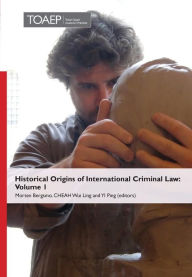9788293081111 - Morten Bergsmo: Historical Origins of International Criminal Law: Volume 1 - Bok