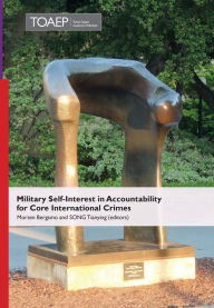 9788293081616 - Morten Bergsmo: Military Self-Interest in Accountability for Core International Crimes - Bok