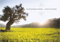 9788299898126 - Britt Lode: The Mountains of Israel: A Taste of Heaven - Bok