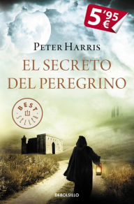 El secreto del peregrino Peter Harris Author