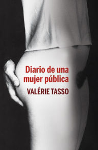 Diario de una mujer pública - Valerie Tasso