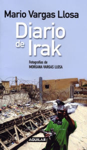 Diario de Irak Mario Vargas Llosa Author