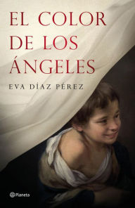 El color de los ángeles Eva Díaz Pérez Author