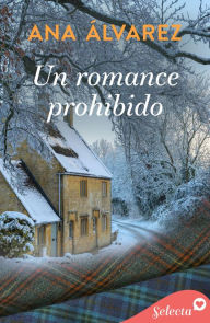 Un romance prohibido Ana Ãlvarez Author