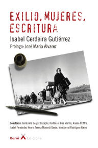 Exilio, mujeres, escritura Isabel Cerdeira GutiÃ©rrez Author