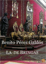 La de Bringas - Benito Pérez Galdós