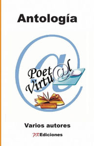 Antología poeta virtual - Varios Autores