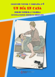 Un día en casa - Jordi Sierra i Fabra