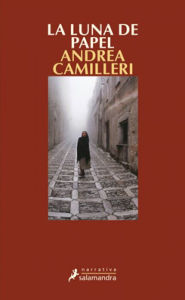 La luna de papel (The Paper Moon) Andrea Camilleri Author