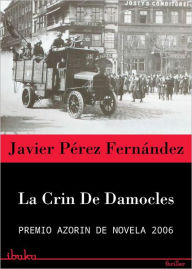 La Crin de Damocles - Javier Pérez Fernández
