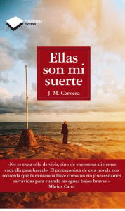 Ellas son mi suerte - J.M. Cervera