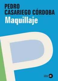 Maquillaje - Pedro Casariego Córdoba