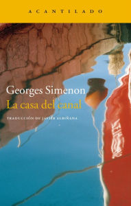 La casa del canal Georges Simenon Author