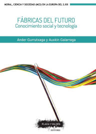 Fabricas del futuro Ander Gurrutxaga Author