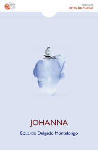 Johanna - Eduardo Delgado Montelongo
