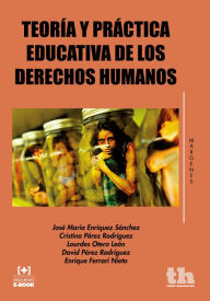 TeorÃ­a y prÃ¡ctica educativa de los derechos humanos Enrique Ferrari Nieto Author