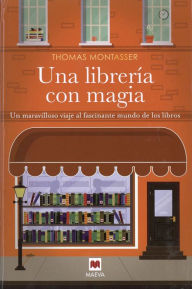 UNA LIBRERIA CON MAGIA Thomas Montasser Author
