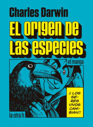 El origen de las especies: el manga Charles Darwin Author