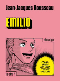 Emilio: el manga Jean-Jacques Rousseau Author