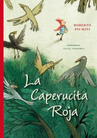 La Caperucita Roja - Roberto Piumini