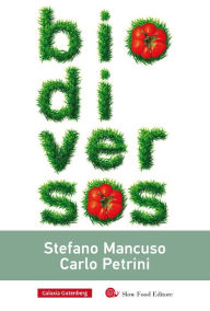 Biodiversos Stefano Mancuso Author