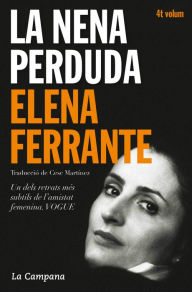 La nena perduda (The Story of the Lost Child) - Elena Ferrante