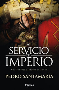 Al servicio del Imperio Pedro Santamaría Author