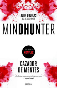 Mindhunter: Cazador de mentes John Douglas Author
