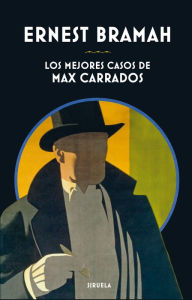 9788417151867 - Ernest Bramah: Los mejores casos de Max Carrados - Libro