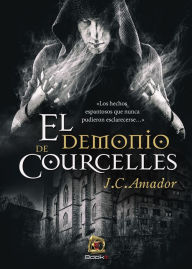 9788417160081 - J.C Amador: El demonio de Courcelles - Libro