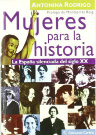 Mujeres para la historia Antonina Rodrigo Author