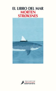 El libro del mar Morten Stroksnes Author