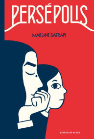 PersÃ©polis / Persepolis: The Story of a Childhood Marjane Satrapi Author