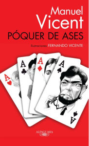PÃ³quer de ases Manuel Vicent Author