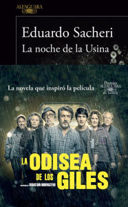 La noche de la Usina (Premio Alfaguara de novela 2016) Eduardo Sacheri Author