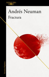 Fractura AndrÃ©s Neuman Author